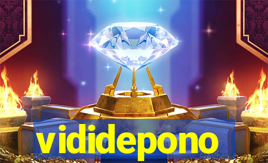 vididepono