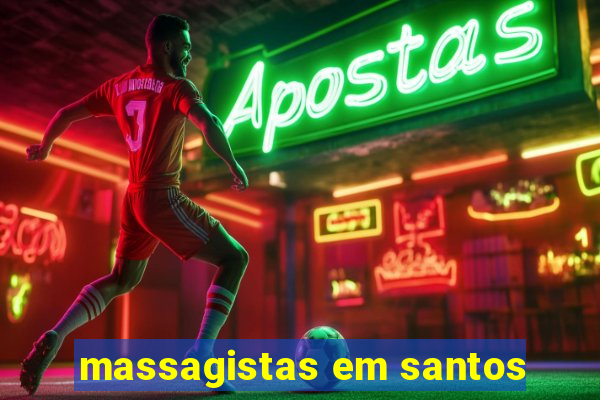 massagistas em santos