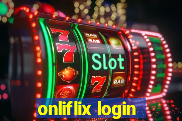 onliflix login