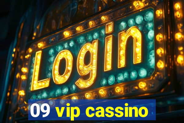 09 vip cassino