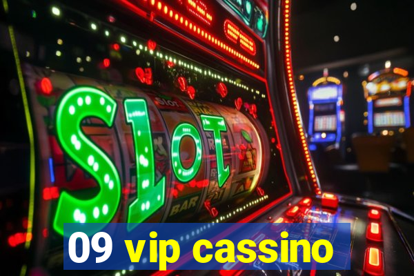 09 vip cassino