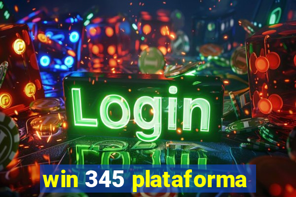 win 345 plataforma