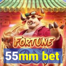 55mm bet