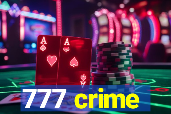 777 crime