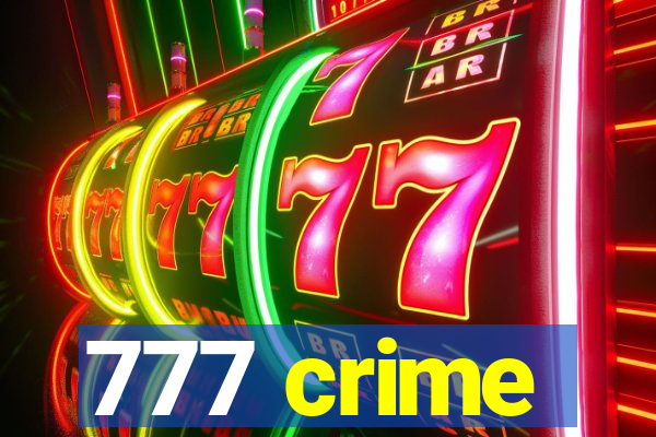 777 crime