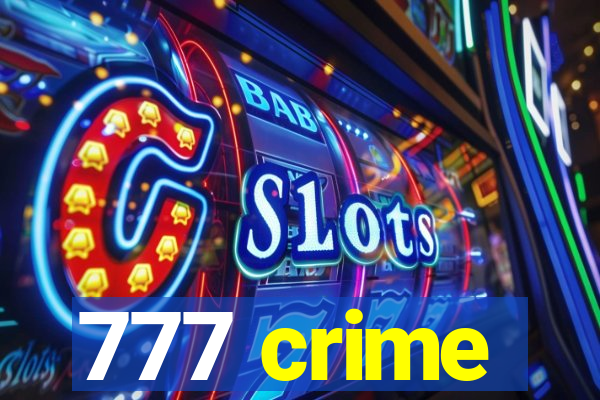 777 crime