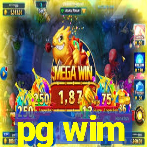 pg wim
