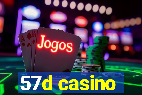 57d casino