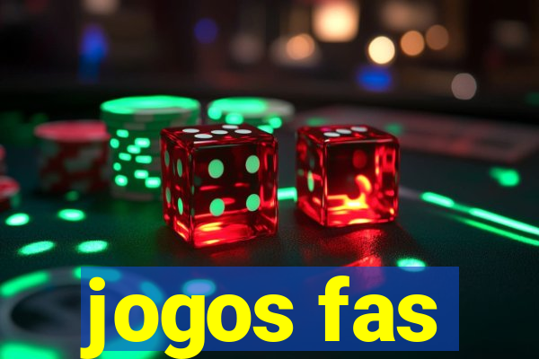 jogos fas