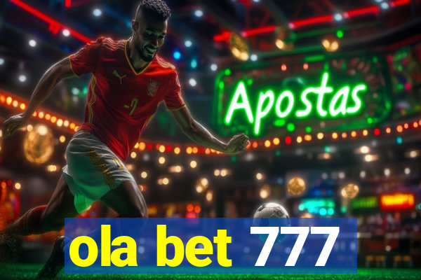 ola bet 777