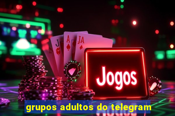 grupos adultos do telegram