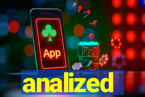 analized