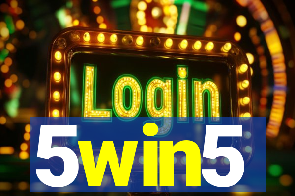 5win5
