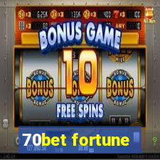 70bet fortune