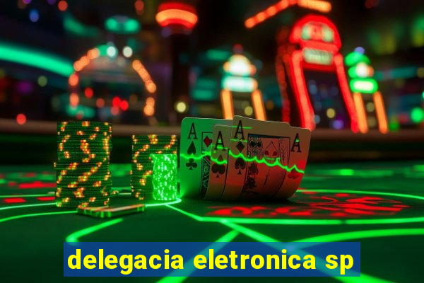delegacia eletronica sp