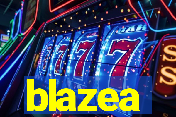 blazea