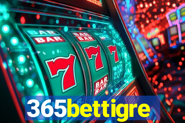 365bettigre