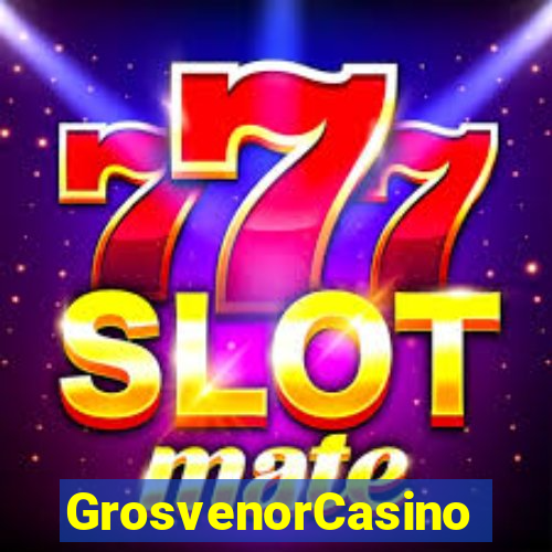GrosvenorCasino