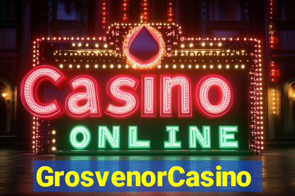 GrosvenorCasino