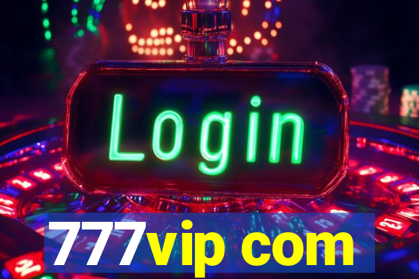 777vip com