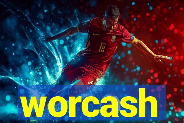 worcash