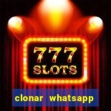 clonar whatsapp pelo email