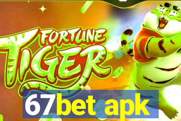 67bet apk