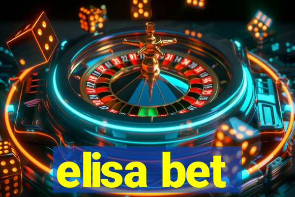 elisa bet