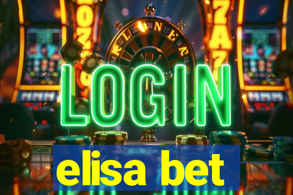 elisa bet