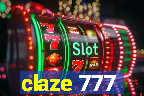 claze 777