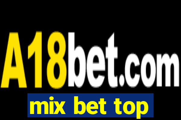 mix bet top