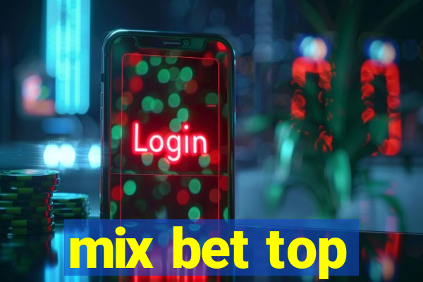 mix bet top