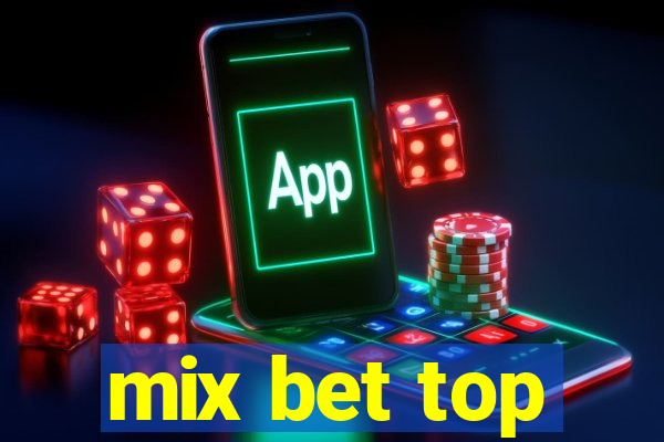 mix bet top