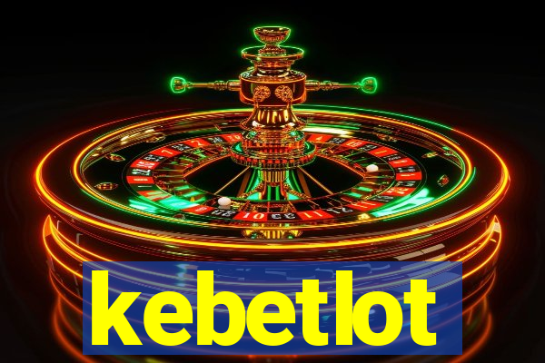 kebetlot