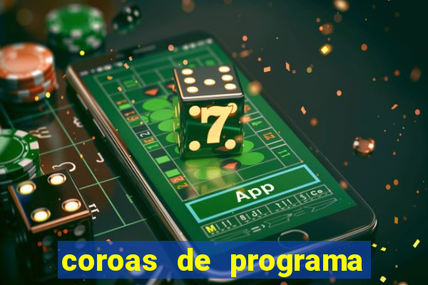 coroas de programa em santos