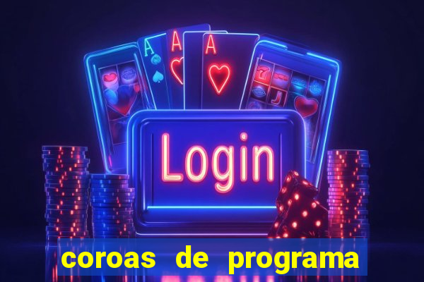 coroas de programa em santos