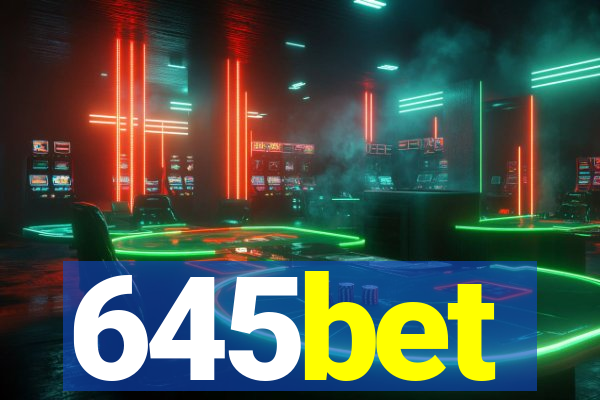 645bet