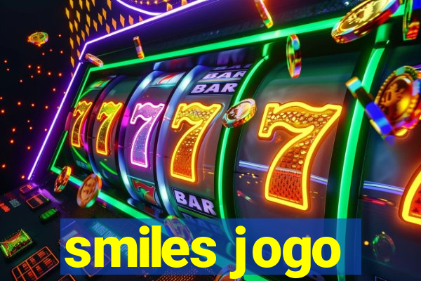smiles jogo