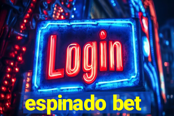 espinado bet