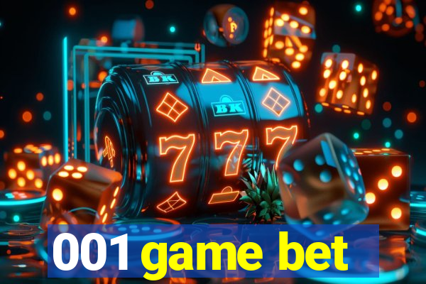 001 game bet