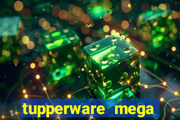 tupperware mega minas pedidos