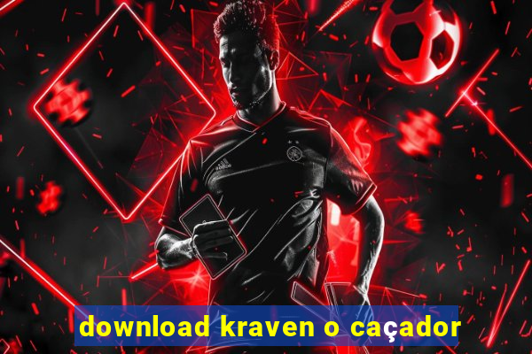 download kraven o caçador