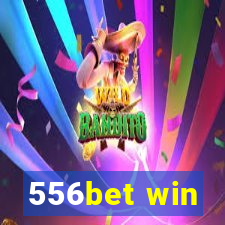 556bet win