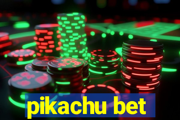 pikachu bet
