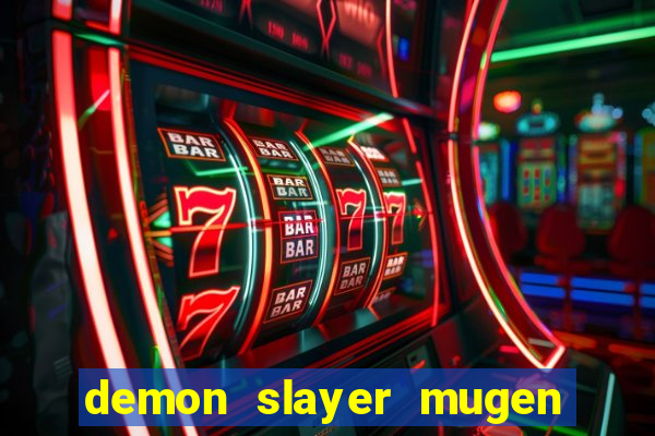 demon slayer mugen apk download
