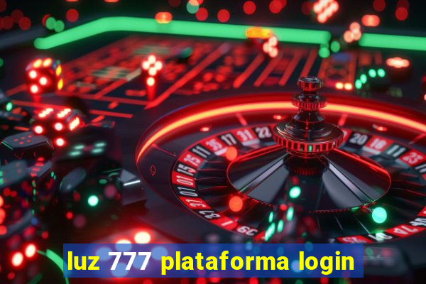 luz 777 plataforma login