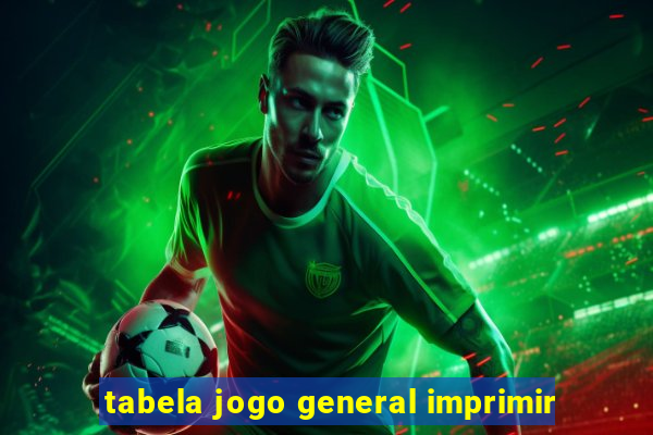 tabela jogo general imprimir