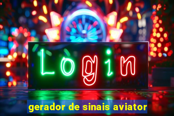 gerador de sinais aviator