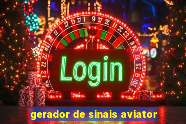 gerador de sinais aviator
