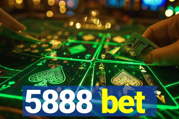 5888 bet